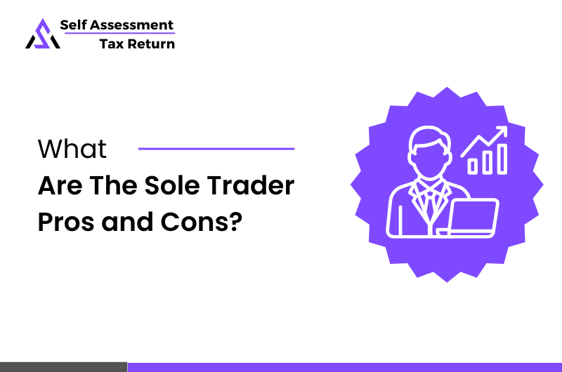 sole trader pros and cons
