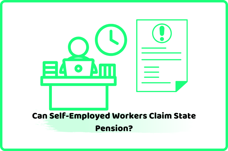 Self-Employed Workers Claim State Pension