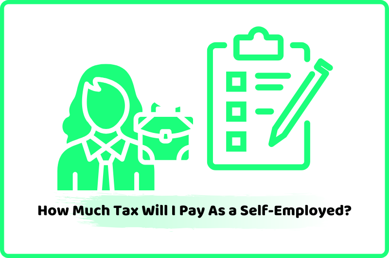 how much tax will i pay as a self-employed