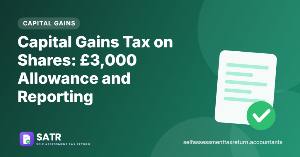 Capital Gains Tax on Shares: £3,000 Allowance and Reporting