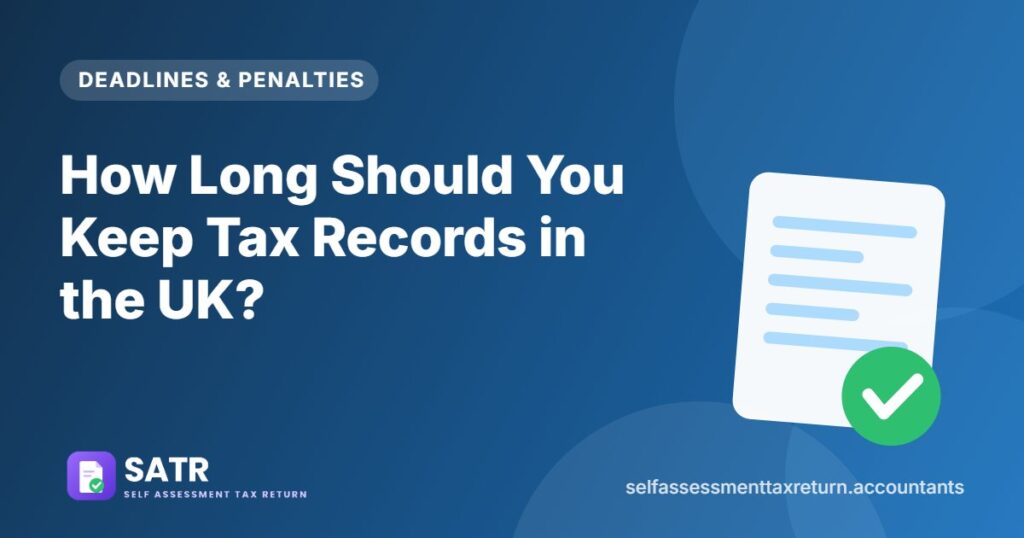 How Long Should You Keep Tax Records in the UK?