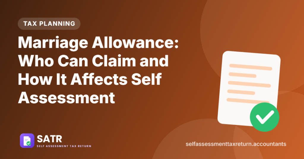 Marriage Allowance: Who Can Claim and How It Affects Self Assessment