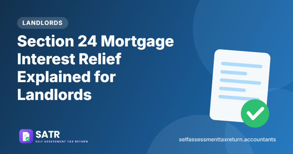 Section 24 Mortgage Interest Relief Explained for Landlords