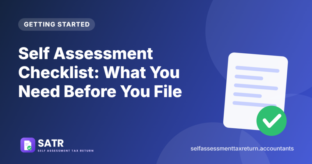 Self Assessment Checklist: What You Need Before You File