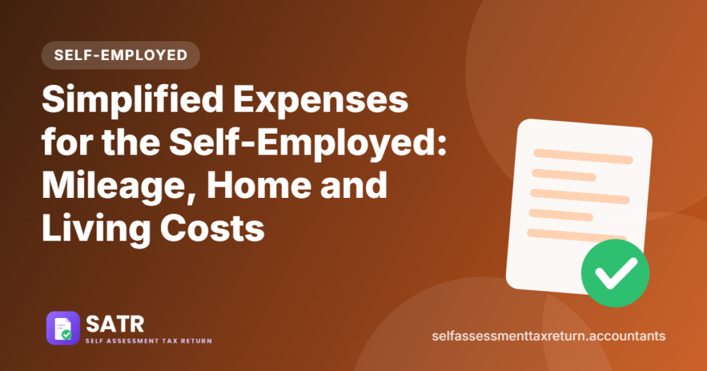 Simplified Expenses for the Self-Employed: Mileage, Home and Living Costs